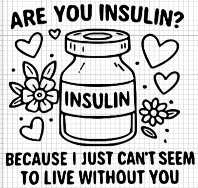 insulin pick up line