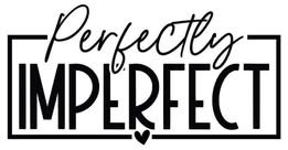 perfectly-imperfect